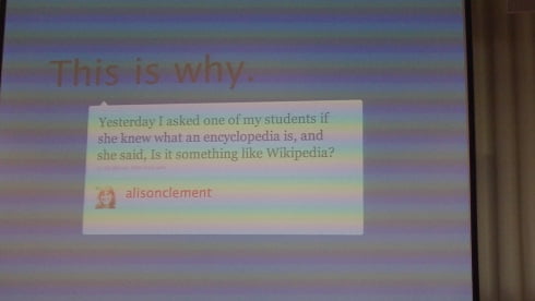 Wikpiedia: novel writer @alisonclement asking her students what and encyclopaedia is