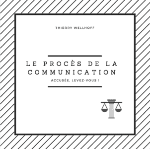 communication Un procès de la communication