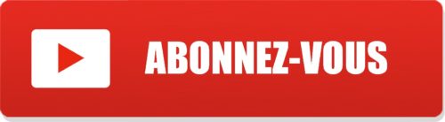 abonnez-vous à notre chaîne YouTube