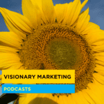 Visionary Marketing les podcasts