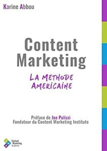 Content marketing, la méthode américaine, avec Karine Abbou