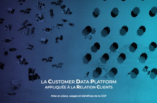 CDP - Customer Data Platform - données clients