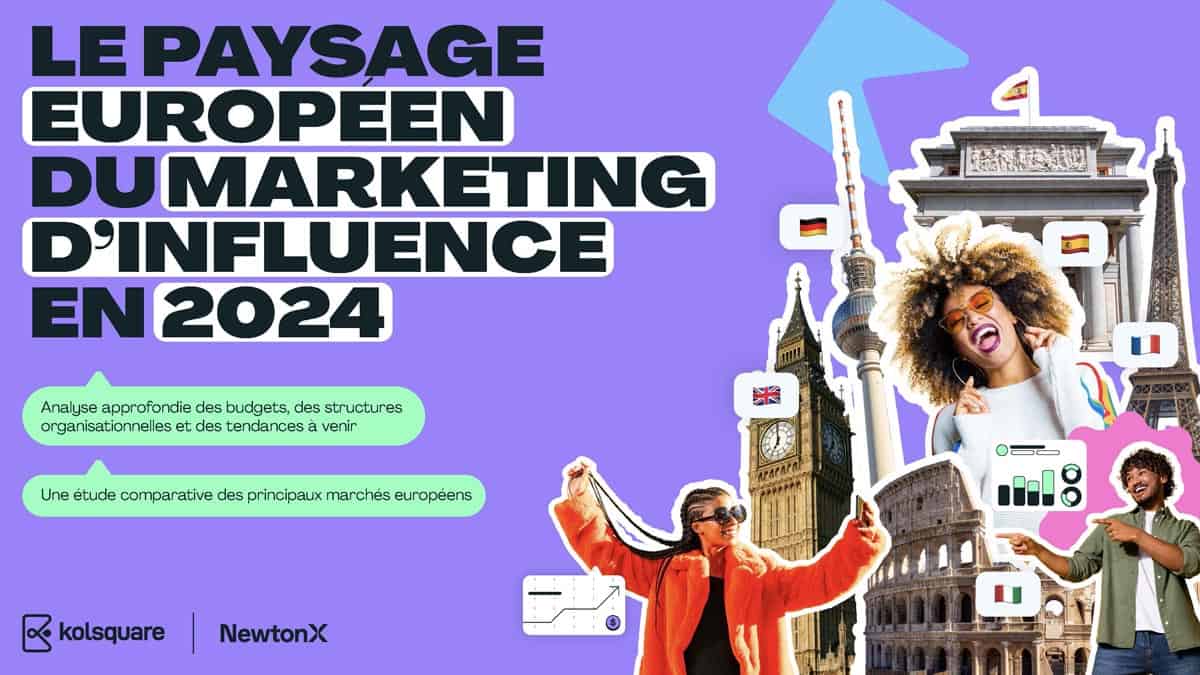 L'enquête européenne Kolsquare/NewtonX 2024 montre que le marketing d'influence est clairement devenu un élément central du marketing mix B2C.