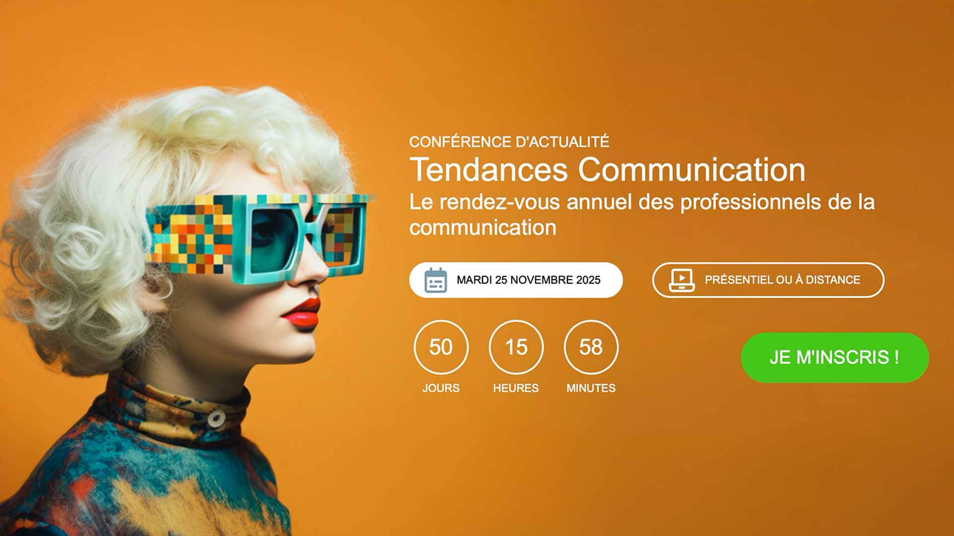 Au 5/10 il vous reste encore 50 jours et 15 heures pour vous inscrire à l'événement Tendances Communication 2025 de Comundi - Stratégies